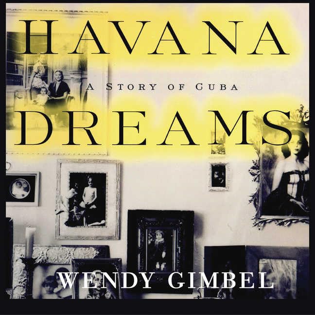 Havana Dreams: A Story Of A Cuban Family,Used