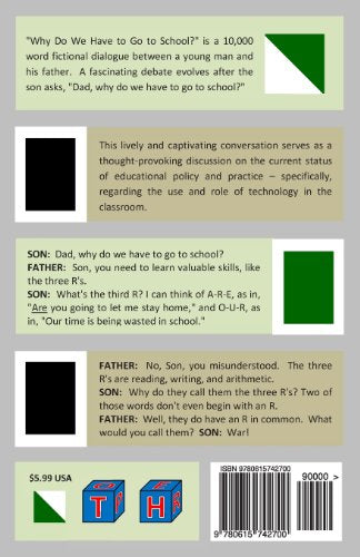 Why Do We Have to Go to School?: (Technology in the Classroom),Used