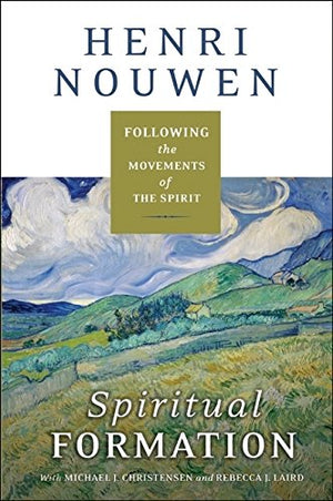 Spiritual Formation: Following the Movements of the Spirit,Used