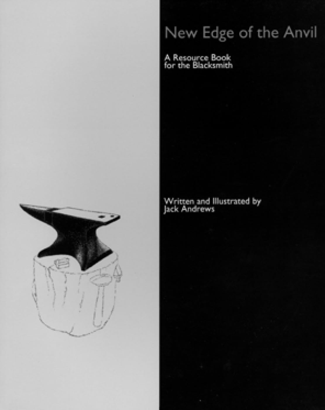 New Edge of the Anvil: A Resource Book for the Blacksmith,New
