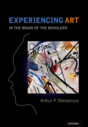Experiencing Art: In the Brain of the Beholder,Used