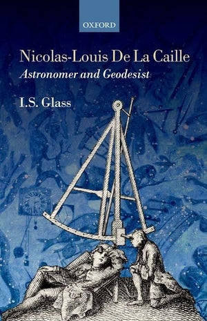 NicolasLouis De La Caille, Astronomer and Geodesist,Used