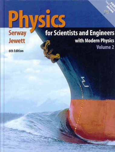 Physics for Scientists and Engineers, Volume 2, Chapters 2346 (with PhysicsNow and InfoTrac),New
