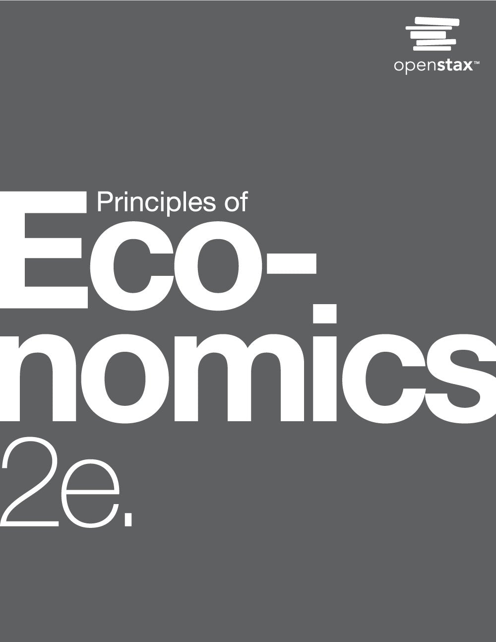 Principles of Economics 2e by OpenStax (hardcover version, full color),Used