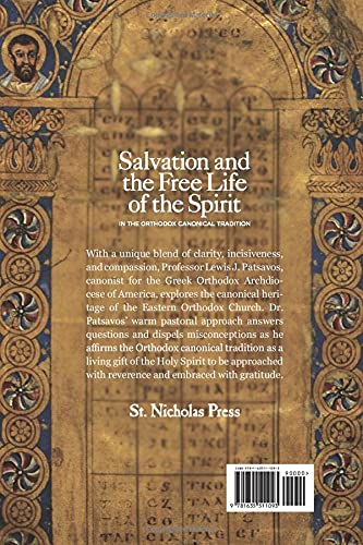 Salvation and the Free Life of the Spirit in the Orthodox Canonical Tradition,Used