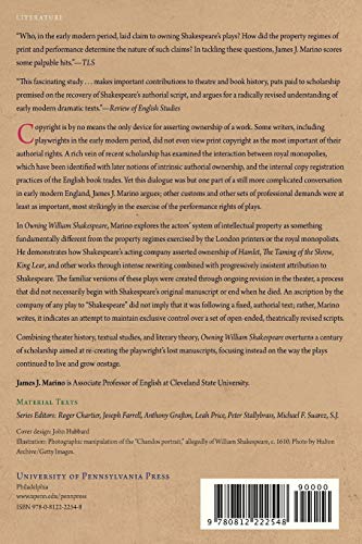Owning William Shakespeare: The King's Men and Their Intellectual Property (Material Texts),Used
