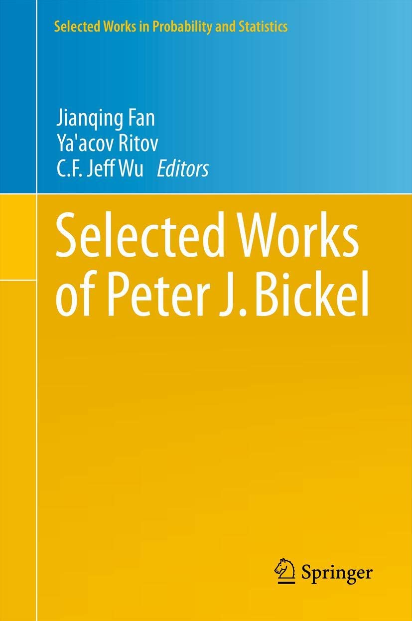 Selected Works Of Peter J. Bickel (Selected Works In Probability And Statistics, 13),Used