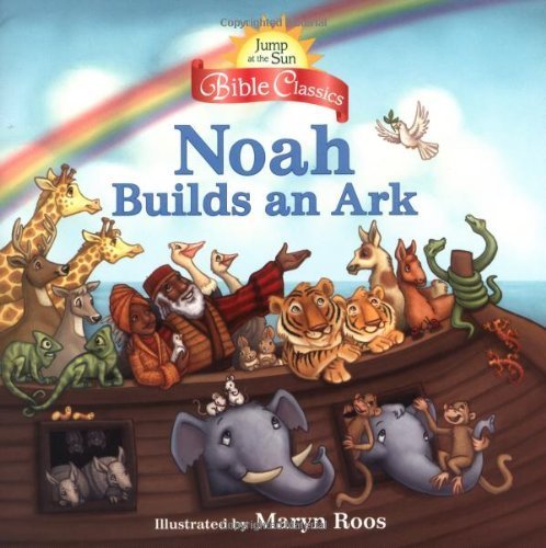 Noah Builds an Ark (Jump at the Sun Bible Classics),Used