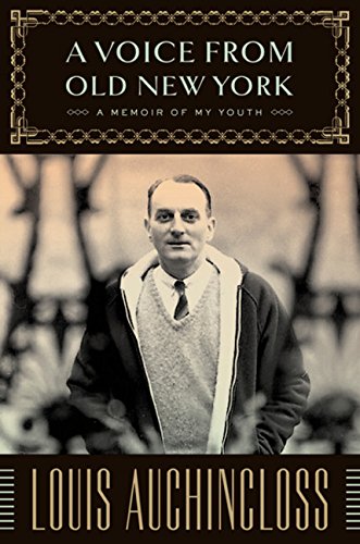 A Voice from Old New York: A Memoir of My Youth,New