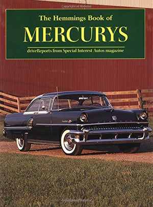 The Hemming's Book of Mercurys: Drive Reports from Special Interest Autos Magazine,Used