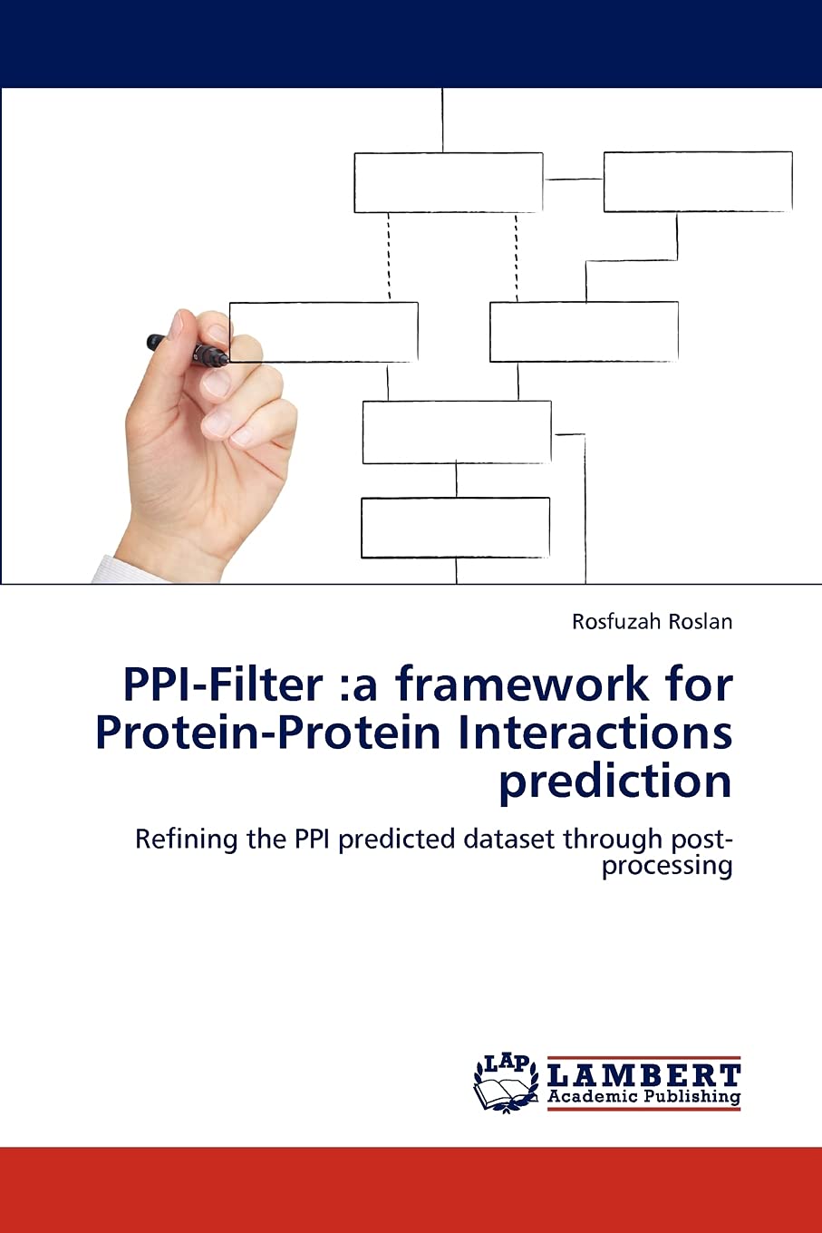 PPIFilter :a framework for ProteinProtein Interactions prediction: Refining the PPI predicted dataset through postprocessing,Used