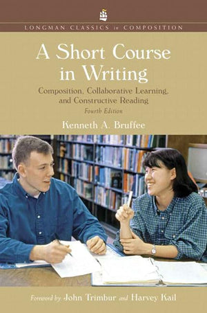 A Short Course In Writing: Composition, Collaborative Learning, And Constructive Reading, 4Th Edition,New