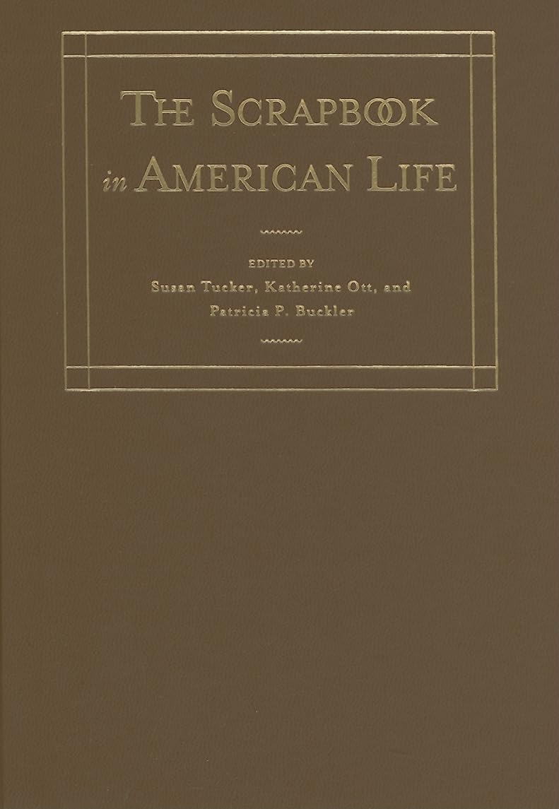 The Scrapbook in American Life,Used