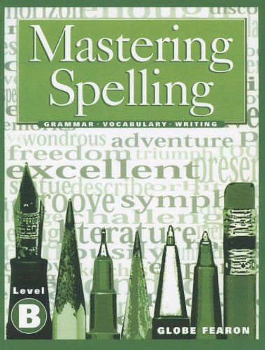 Mastering Spelling: Level B (Mastering Spelling Series),Used