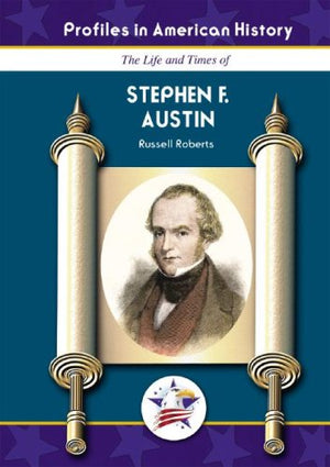 Stephen F. Austin (Profiles in American History),Used