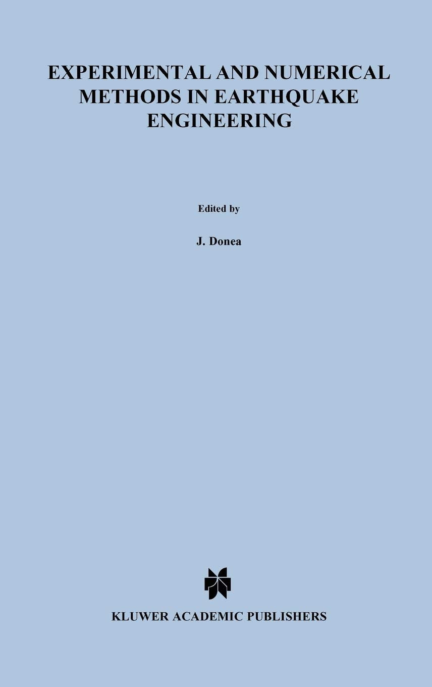 Experimental and Numerical Methods in Earthquake Engineering (Eurocourses: Reliability & Risk Analysis, 2),Used