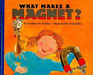 What Makes A Magnet? (Let'S Readandfindout Science)