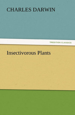 Insectivorous Plants,Used