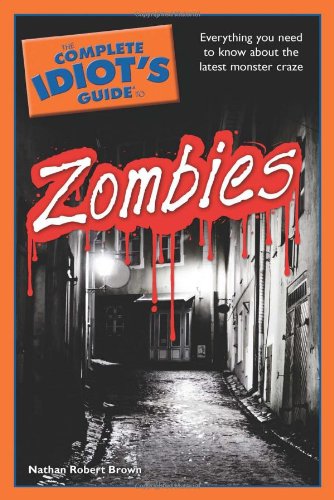 The Complete Idiot's Guide to Zombies,Used