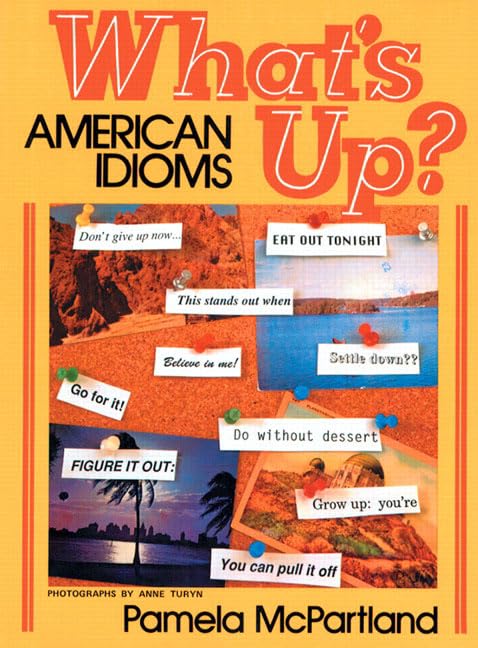 What's Up?: American Idioms,Used