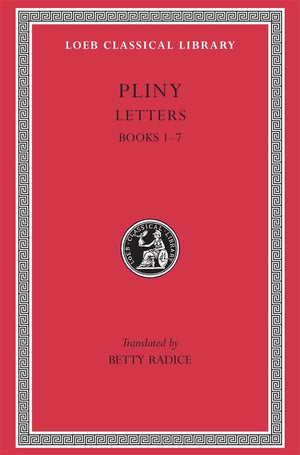 Letters and Panegyricus I, Books 17 (Loeb Classical Library) (Volume I),Used