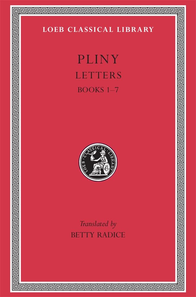 Letters and Panegyricus I, Books 17 (Loeb Classical Library) (Volume I),Used