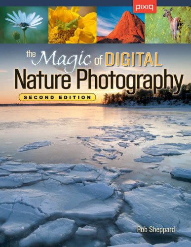 The Magic of Digital Nature Photography,Used