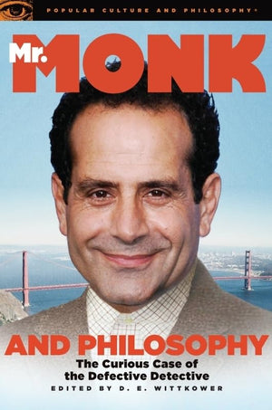 Mr. Monk And Philosophy: The Curious Case Of The Defective Detective (Popular Culture And Philosophy, 46),Used