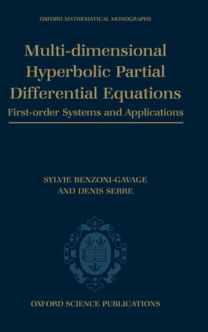 Multidimensional Hyperbolic Partial Differential Equations: Firstorder Systems and Applications (Oxford Mathematical Monograph,Used
