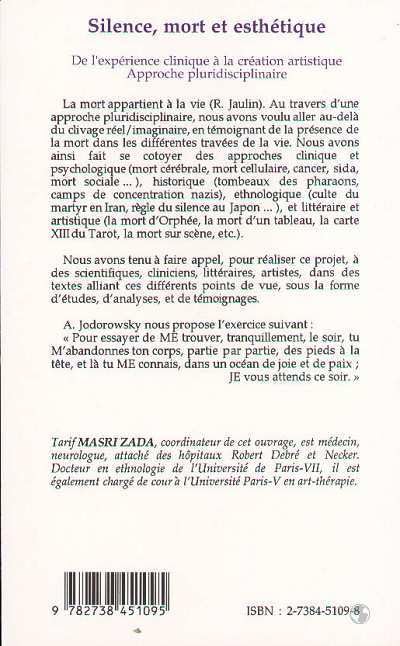 SILENCE, MORT ET ESTHETIQUE: De l'exprience clinique  la cration artistique. Approche pluridisciplinaire (French Edition),Used