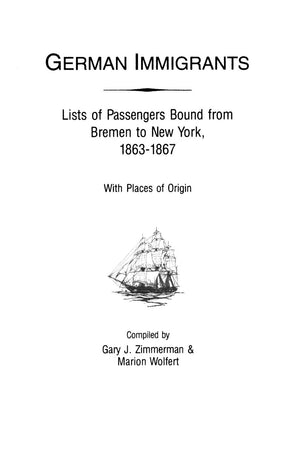 German Immigrants, Lists Of Passengers Bound From Bremen To New York, 1863  1867,Used