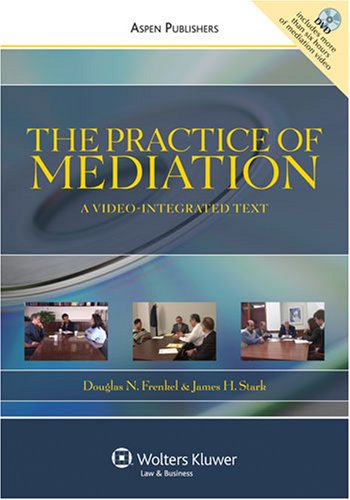 The Practice of Mediation: A Videointegrated Text,Used