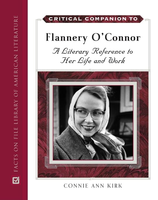 Critical Companion to Flannery O'Connor: A Literary Reference to Her Life and Work (Critical Companion (Hardcover)),Used