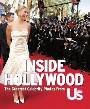 INSIDE HOLLYWOOD: THE GREATEST CELEBRITY PHOTOS FROM US WEEKLY,Used