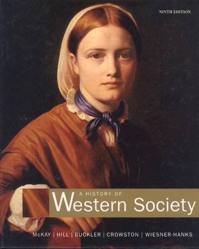 A History Of Western Society Complete Ninth Edition,New