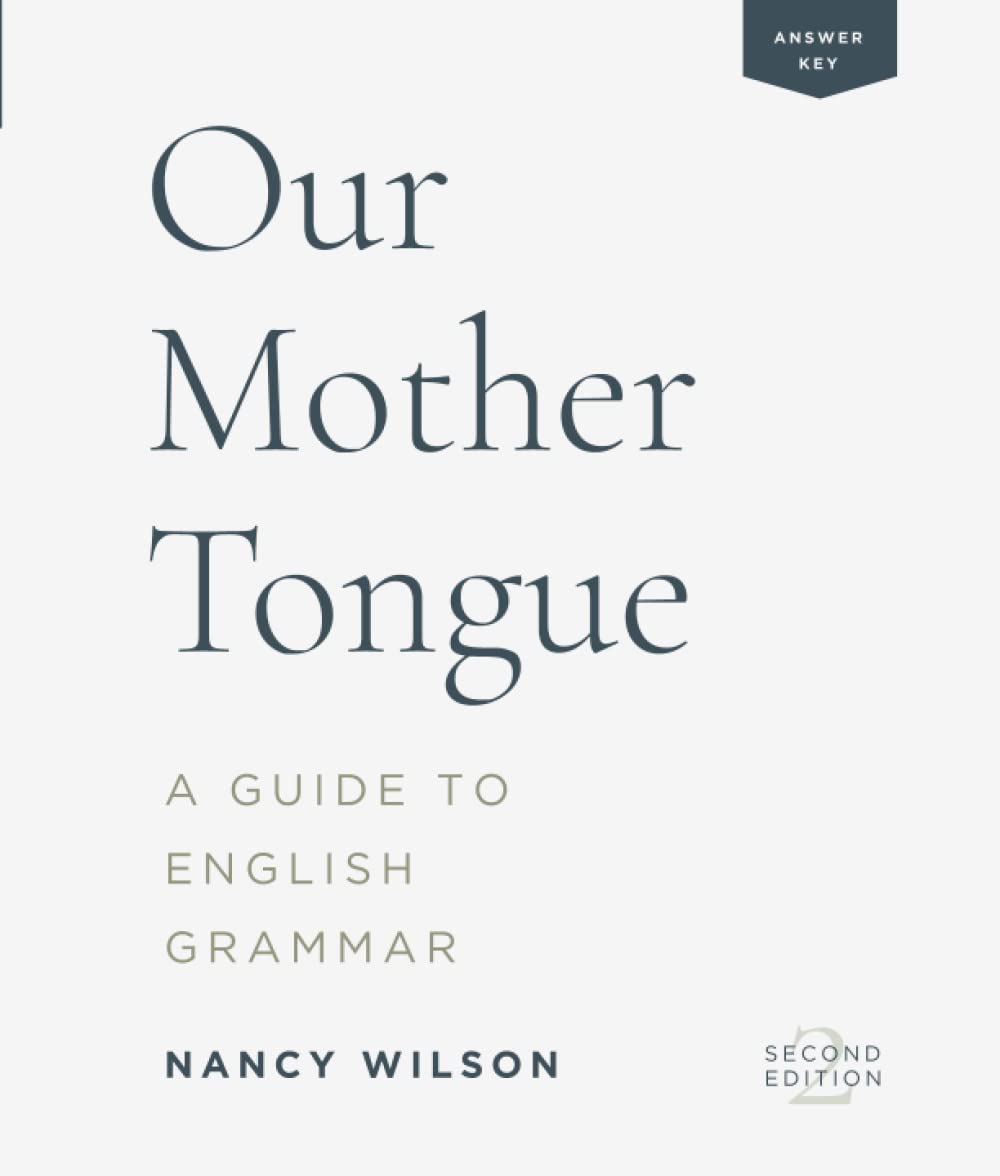 Our Mother Tongue: A Guide To English Grammar (Answer Key)
