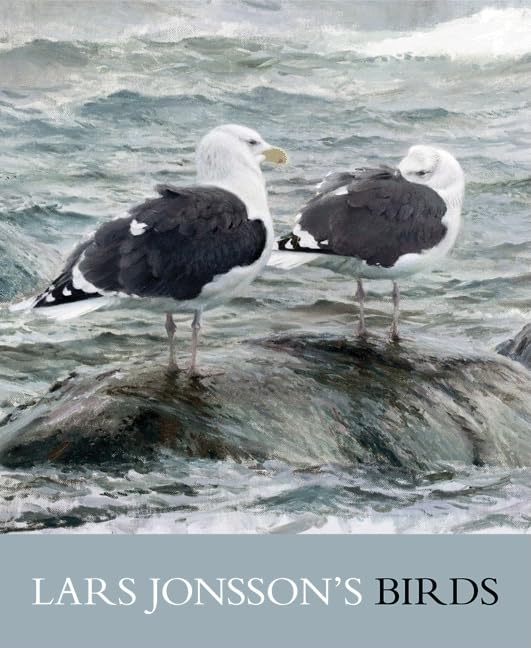 Lars Jonsson'S Birds: Paintings From A Near Horizon