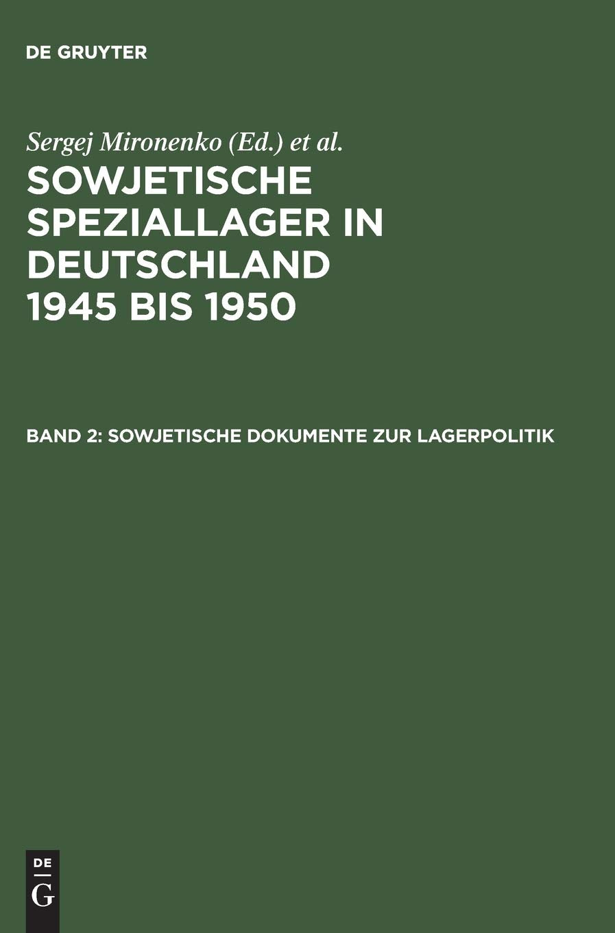 Sowjetische Dokumente Zur Lagerpolitik (German Edition),Used