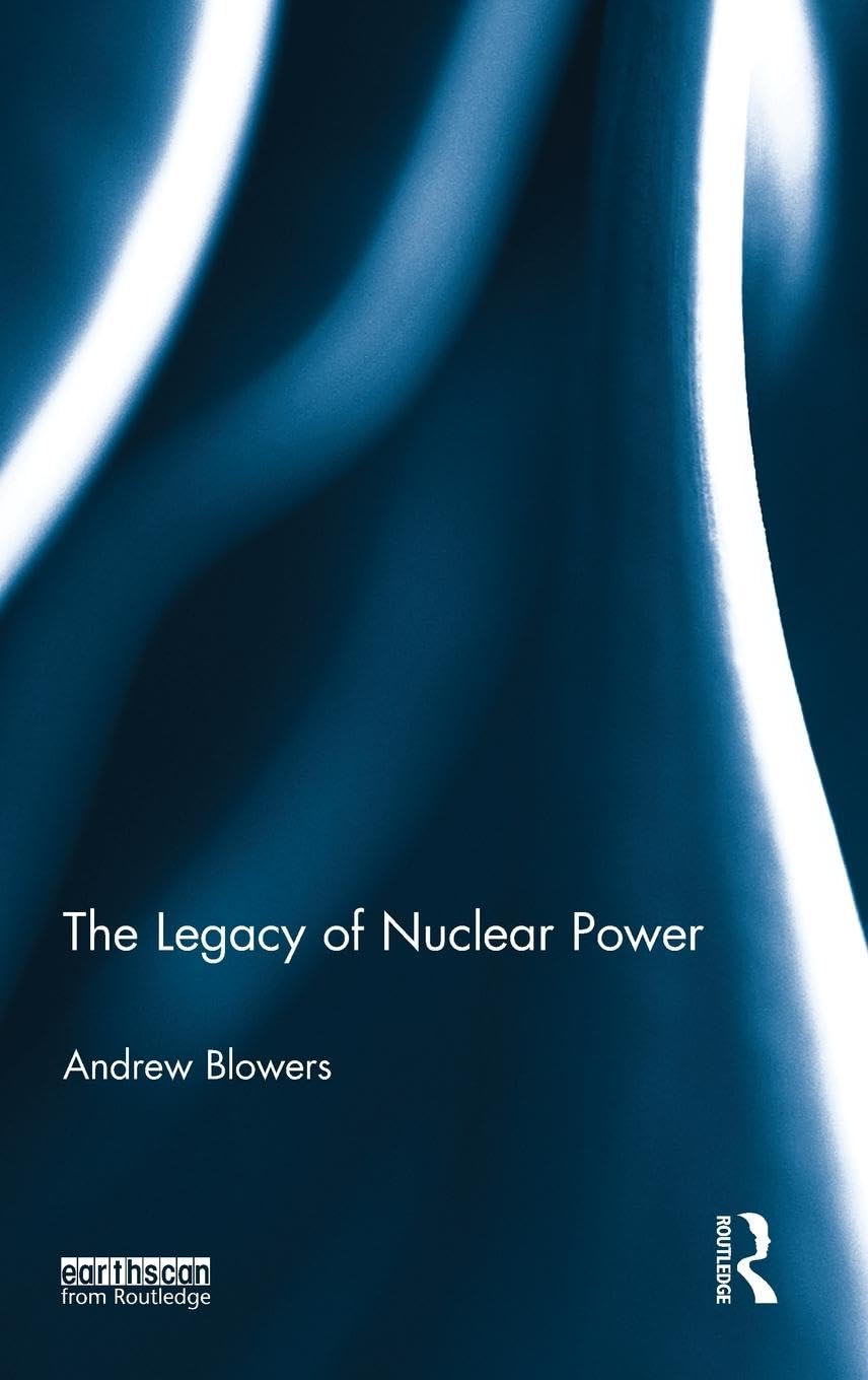 The Legacy of Nuclear Power,Used