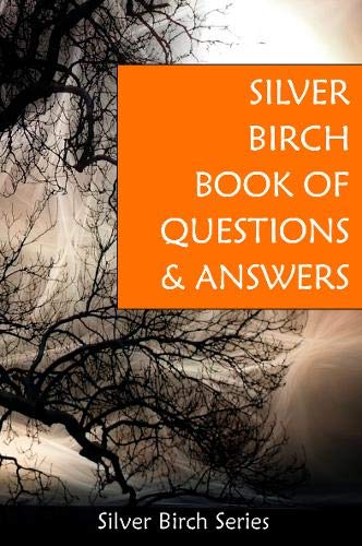Silver Birch Book Of Questions And Answers,New
