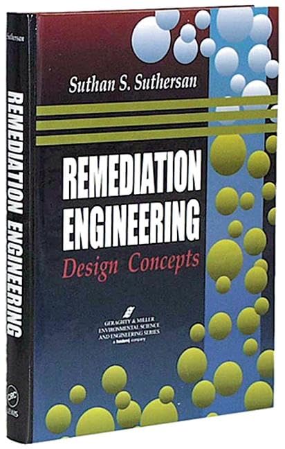 Remediation Engineering: Design Concepts (Geraghty & Miller Environmental Science & Engineering),Used