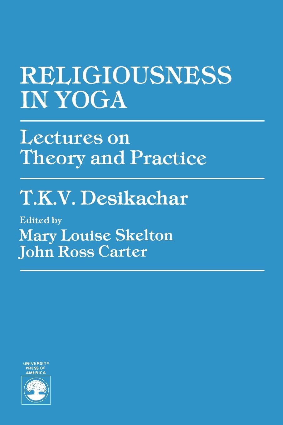 Religiousness in Yoga: Lectures on Theory and Practice,Used