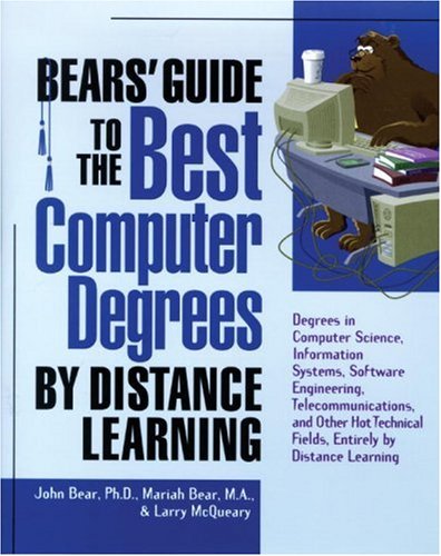 Bears' Guide to the Best Computer Degrees by Distance Learning,Used