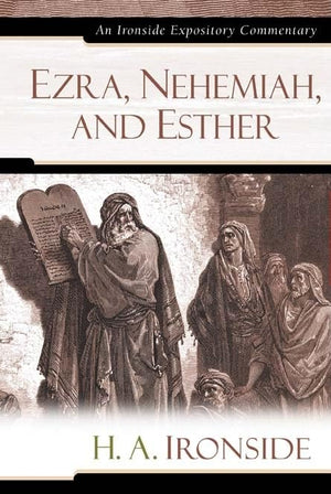 Ezra, Nehemiah, and Esther (Ironside Expository Commentaries, 14),Used