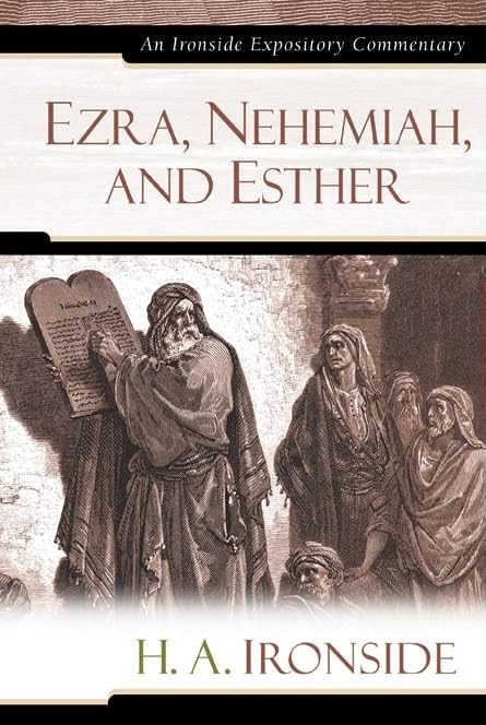 Ezra, Nehemiah, and Esther (Ironside Expository Commentaries, 14),Used