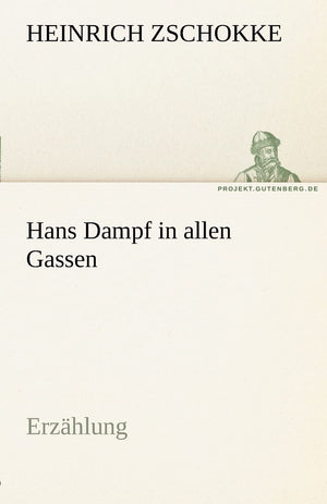 Hans Dampf in Allen Gassen (German Edition),Used