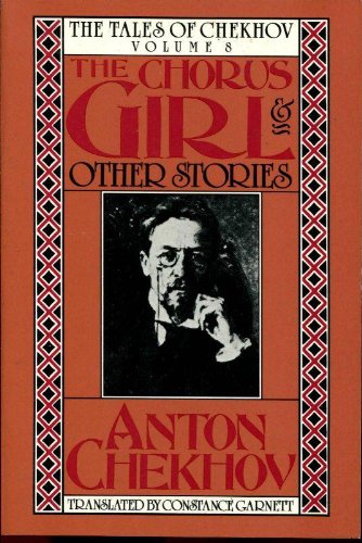 The Chorus Girl and Other Stories (The Tales of Chekhov) (English and Russian Edition),New