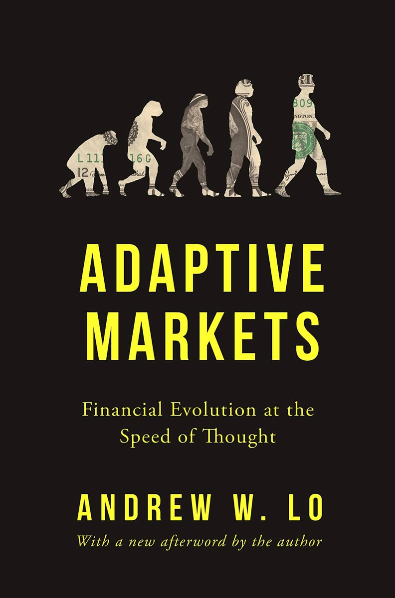 Adaptive Markets: Financial Evolution At The Speed Of Thought,Used