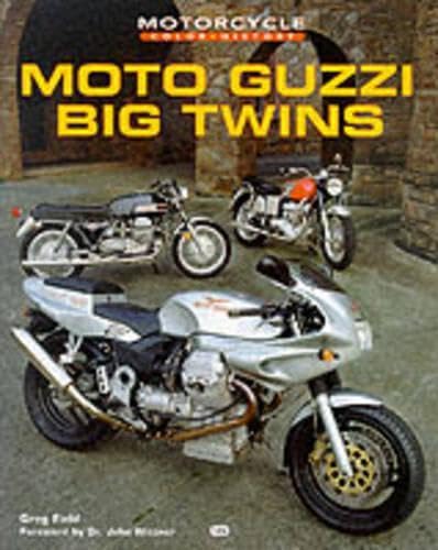 Moto Guzzi Big Twins (Motorcycle Color History),New