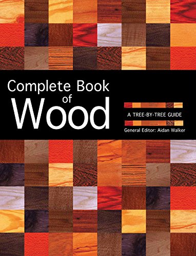 Complete Book of Wood: A TreeByTree Guide,Used